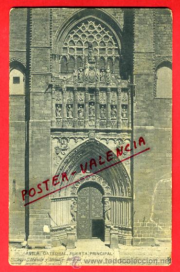 Postales: POSTAL, AVILA, CATEDRAL, PUERTA PRINCIPAL,    P70315