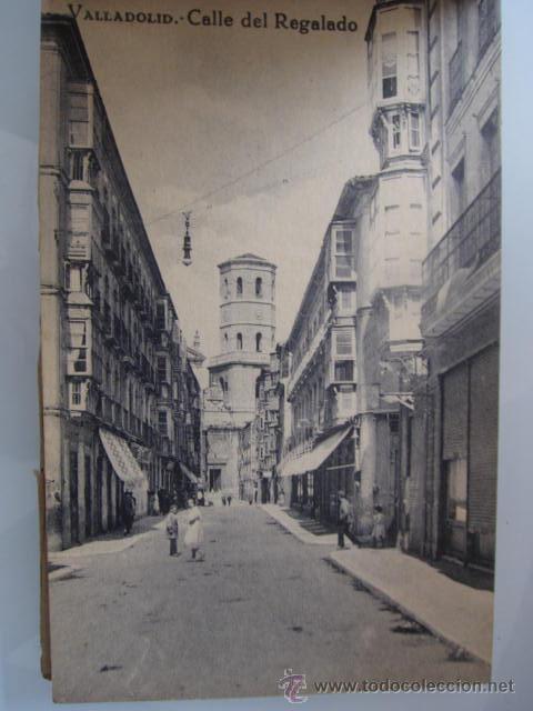 Postales: POSTAL ANTIGUA DE LA CALLE DEL REGALADO DE VALLADOLID