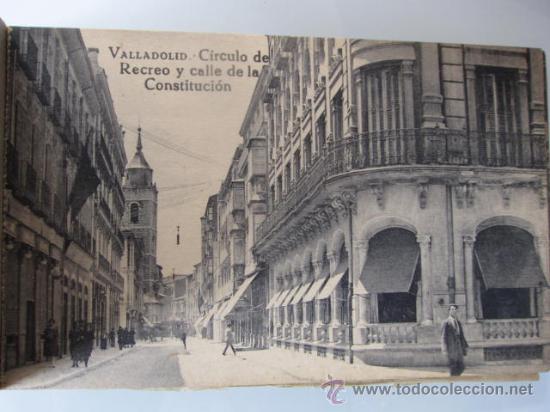Postales: POSTAL ANTIGUA DEL C&Iacute;RCULO DE RECREO Y CALLE DE LA CONSTITUCI&Oacute;N DE VALLADOLID