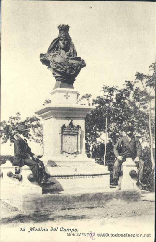 Postkarten: MEDINA DEL CAMPO (VALLADOLID).- MONUMENTO A ISABEL LA CAT&Oacute;LICA