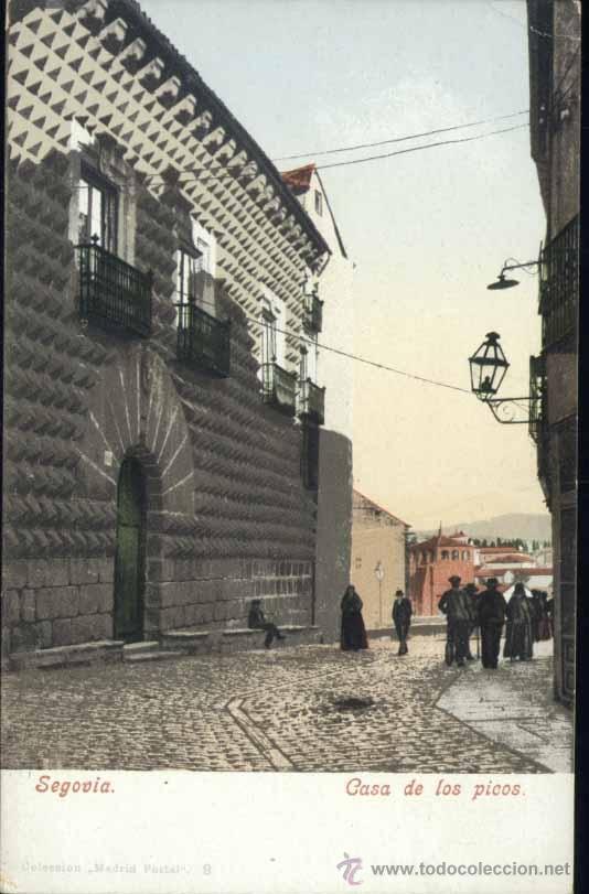 Postales: SEGOVIA.- CASA DE LOS PICOS - Foto 1