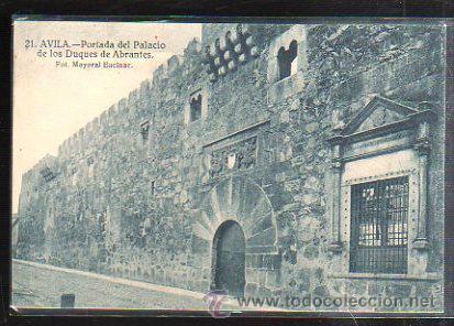 Cartoline: TARJETA POSTAL DE AVILA - PORTADA DEL PALACIO DE LOS DUQUES DE ABRANTES. 21. FOTO MAYORAL ENCINAR