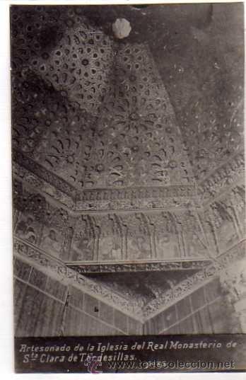 Postales: Posta fotogr&aacute;fica. Tordesillas. Artesonado de la Iglesia del Real Monasterio de Sta Clara n&ordm; 35