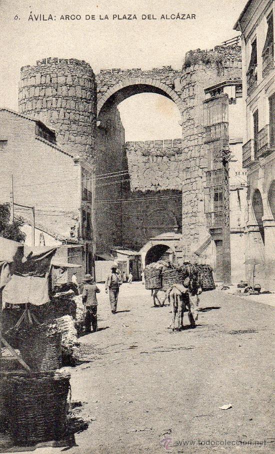 Postales: Avila. 6.- Arco de la plaza del Alcazar