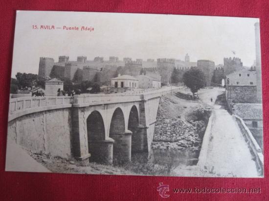 Postales: AVILA - PUENTE ADAJA