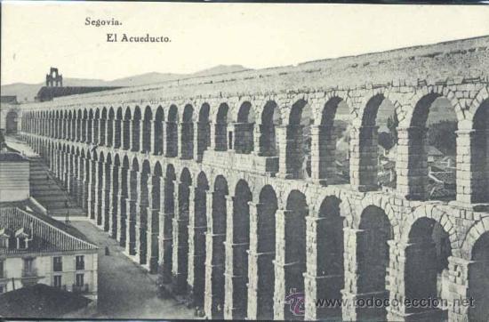 Postales: SEGOVIA.- EL ACUEDUCTO