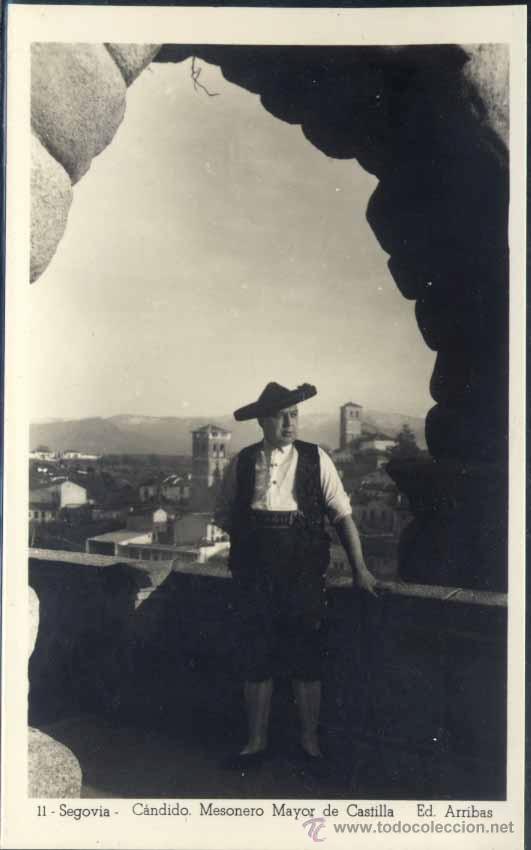 Postales: SEGOVIA.- CANDIDO. MESONERO MAYOR DE CASTILLA.