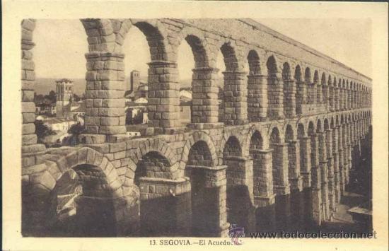 Postales: SEGOVIA.- EL ACUEDUCTO. - Foto 1