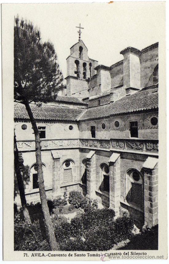 Postales: BONITA POSTAL - AVILA - CONVENTO DE SANTO TOMAS - CLAUSTRO DEL SILENCIO