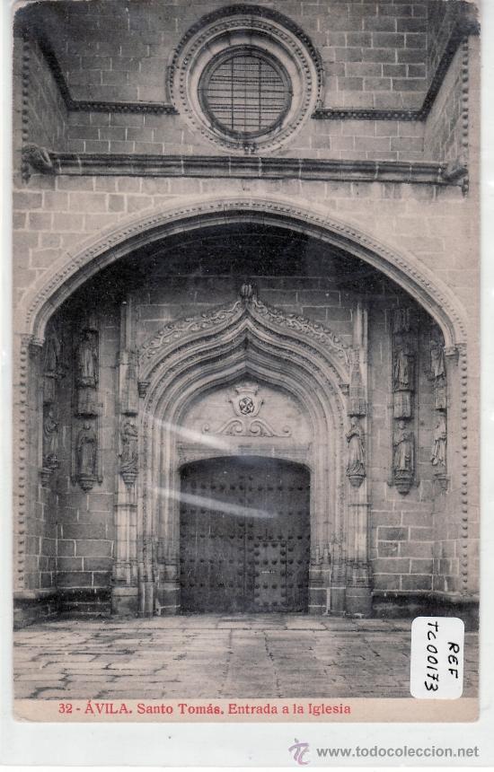 Postales: POSTAL AVILA. Santo tom&aacute;s. Entrada a la Iglesia