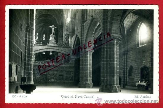 Postales: POSTAL AVILA, CATEDRAL, NAVE CENTRAL,   P78603