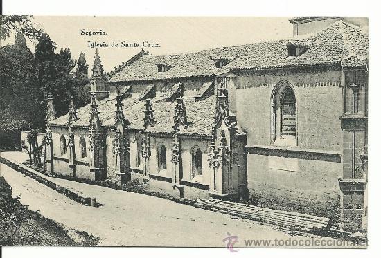 Postales: SEGOVIA.-IGLESIA DE LA SANTA CRUZ.-FOTOTIPIA HAUSER Y MENET
