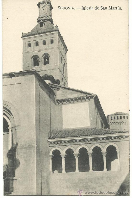 Postales: SEGOVIA.-IGLESIA DE SAN MARTIN.-HAE