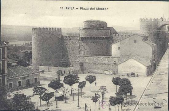 Postales: &Aacute;VILA.- PLAZA DEL ALCAZAR