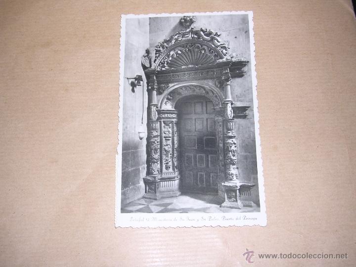 Postales: PE&Ntilde;AFIEL N&ordm; 12 MONASTERIO DE SAN JUAN Y SAN PEDRO PUERTA DEL PRINCIPE POSTAL CIRCULADA 14X9 CM.