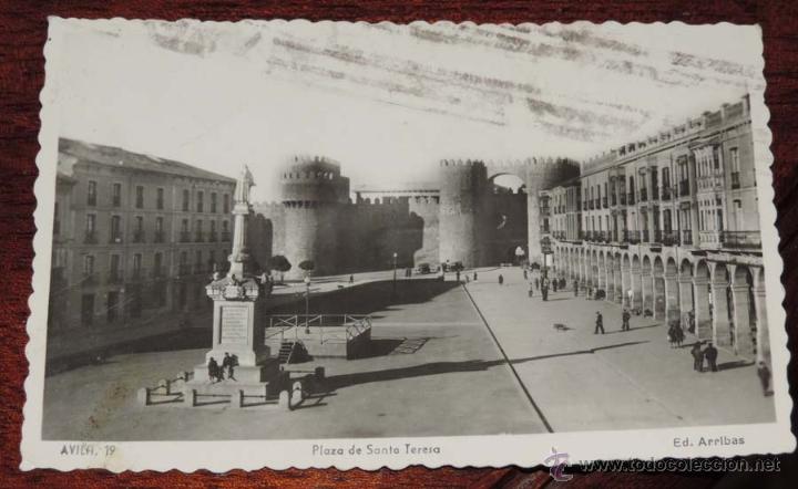 Postales: FOTO POSTAL DE AVILA, PLAZA DE SANTA TERESA, ED. ARRIBAS N&ordm; 19, CIRCULADA