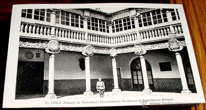 Postales: ANTIGUA POSTAL DE AVILA - PALACIO DE POLENTINOS - ACTUALMENTE ACADEMIA DE INTENDENCIA MILITAR - ED.L