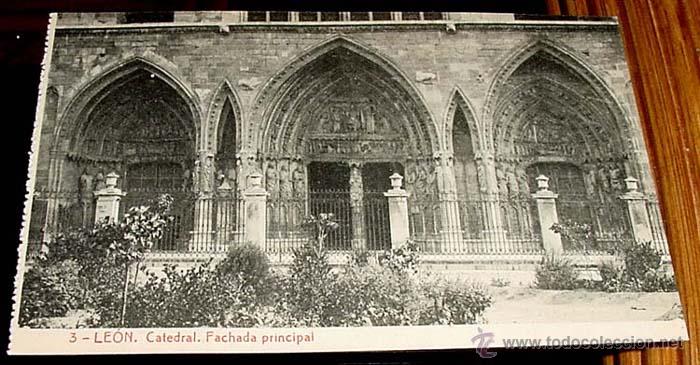 Postales: ANTIGUA FOTO POSTAL DE CASTILLA LEON - LEON - CAEDRAL - FACHADA PRINCIPAL - NO CIRCULADA - ED. THOM