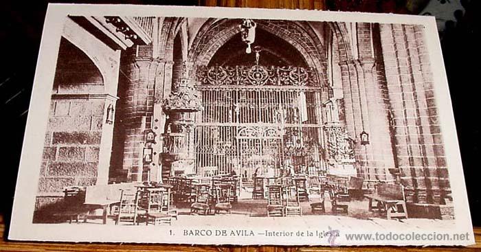 Postales: ANTIGUA POSTAL DE CASTILLA LEON - AVILA - BARCO DE AVILA - INTERIOR DE LA IGLESIA - NO CIRCULADA.