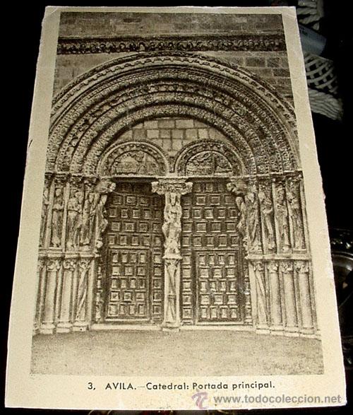 Postales: ANTIGUA POSTAL DE AVILA - CATEDRAL PORTADA PRINCIPAL - NO CIRCULADA - ED. HELITIOPIA ARTISTICA ESPA&Ntilde;