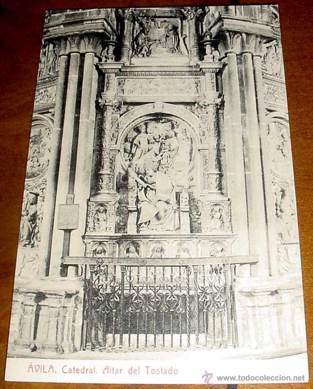 Postales: ANTIGUA POSTAL DE AVILA - CATEDRAL, ALTAR DEL TOSTADO - ED. THOMAS - NO CIRCULADA.