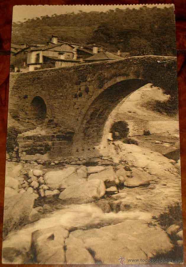 Postales: ANTIGUA POSTAL DE SIERRA DE GREDOS (AVILA) ARENAS DE SAN PEDRO, EL PUENTE ANTIGUO - FOTOGRAFIA WUNDE