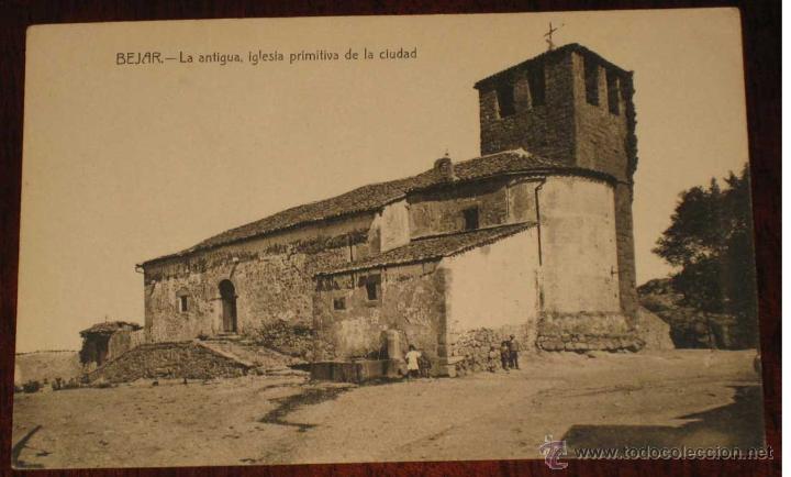 Postais: ANTIGUA POSTAL DE BEJAR - LA ANTIGUA,  IGLESIA PRIMITIVA DE LA CIUDAD - NO CIRCULADA - ED. M. GOMEZ
