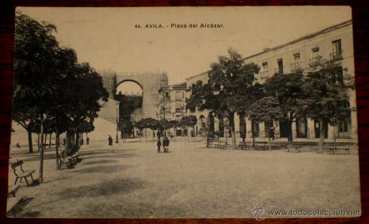 Postales: ANTIGUA POSTAL DE AVILA PLAZA DEL ALCAZAR . 44 LACOSTE - CIRCULADA EN 1915