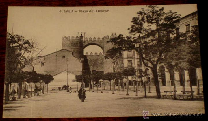 Postales: ANTIGUA POSTAL DE AVILA - N. 4 - PLAZA DEL ALCAZAR - NO CIRCULADA.