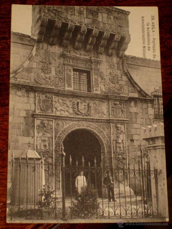 Postales: ANTIGUA POSTAL DE AVILA - N. 28 - PORTADA DE LA ACADEMIA DE ADMINISTRACION MILITAR - NO CIRCULADA.
