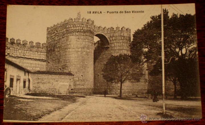 Postales: ANTIGUA POSTAL DE AVILA - N. 18 - PUERTA DE SAN VICENTE - NO CIRCULADA.