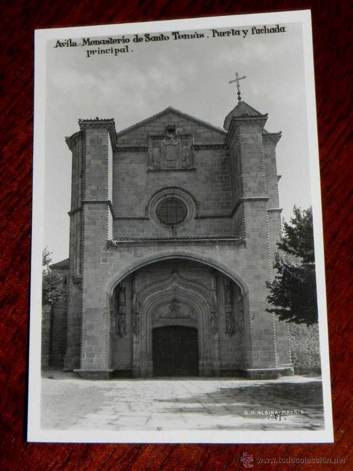 Postales: ANTIGUA FOTO POSTAL - AVILA - MONASTERIO DE SANTO TOMAS PUERTA Y FACHADA PRINCIPAL - G.H. ALSINA - 3