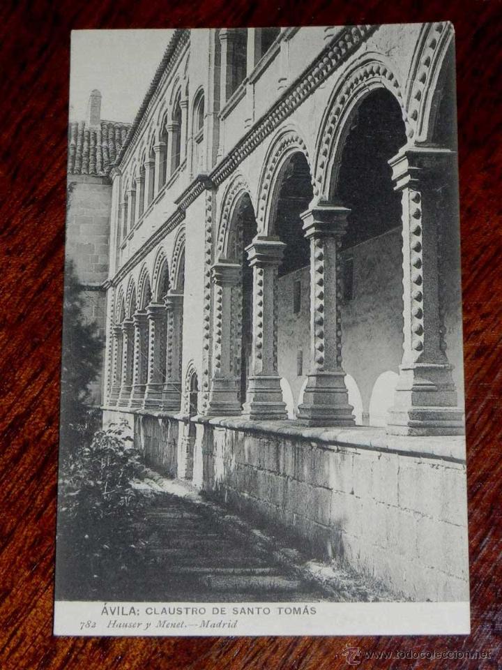 Postales: ANTIGUA POSTAL - AVILA - CLAUSTRO DE STO. TOMAS - HAUSER Y MENET - 782 - SIN CIRCULAR