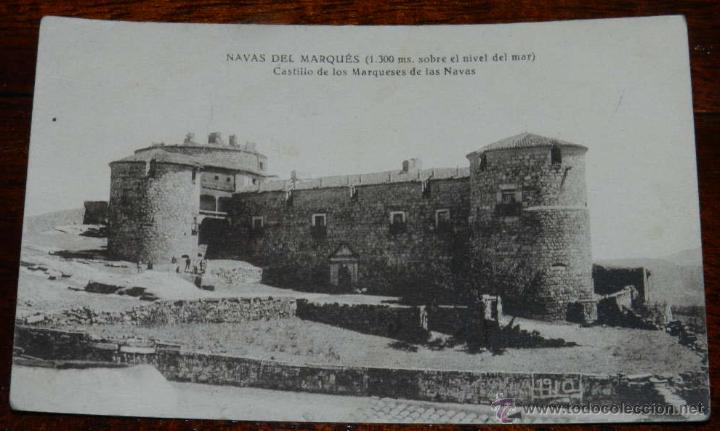 Postales: ANTIGUA POSTAL DE LAS NAVAS DEL MARQUES, AVILA, CASTILLO, ED. CLICHE MAS-PERAL, NO CIRCULADA, ESCRIT