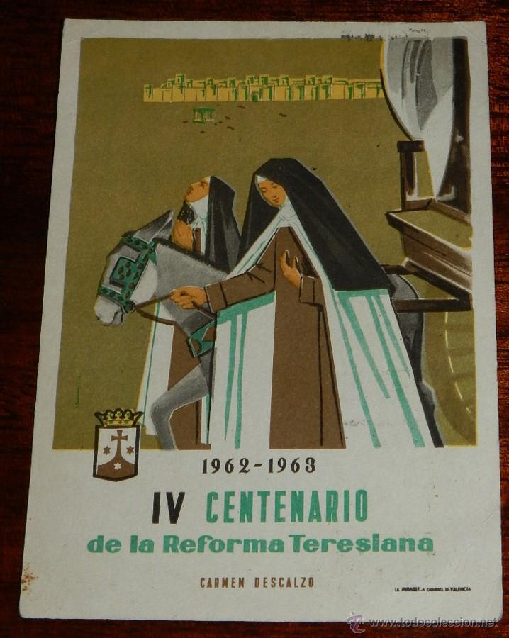 Postales: ANTIGUA POSTAL DE IV CENTENARIO DE LA REFORMA TERESIANA, AVILA, CIRCULADA.