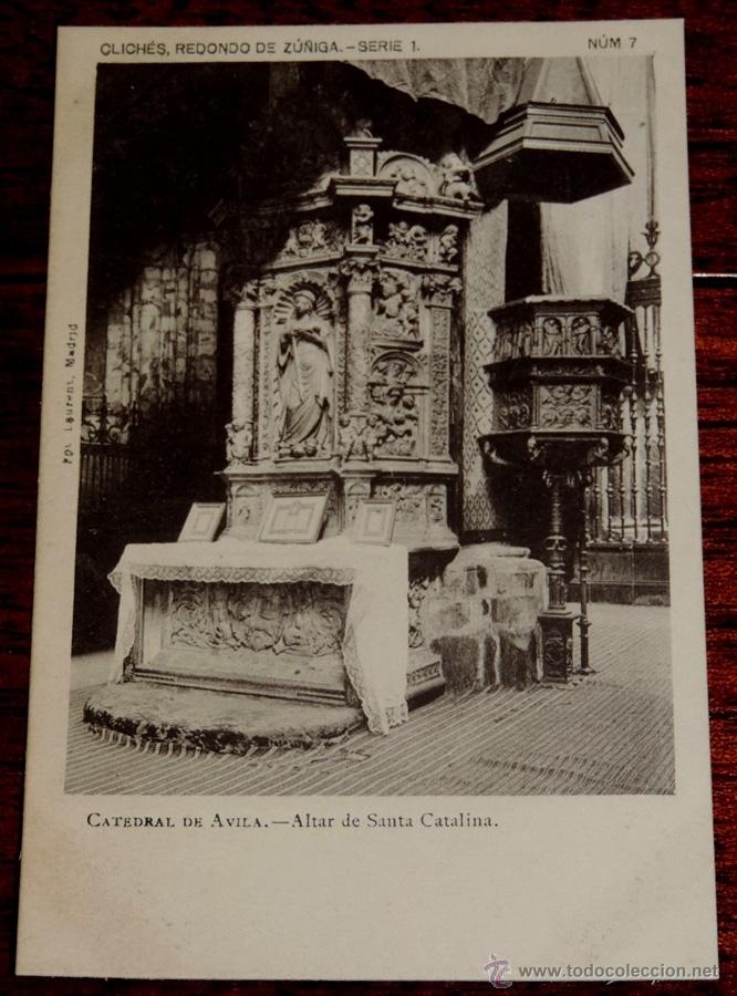 Postales: AVILA, ALTAR DE SANTA CATALINA DE LA CATEDRAL, CLICHES REDONDO DE DU&Ntilde;IGA, SERIE I NUM. 7, SIN CIRCUL