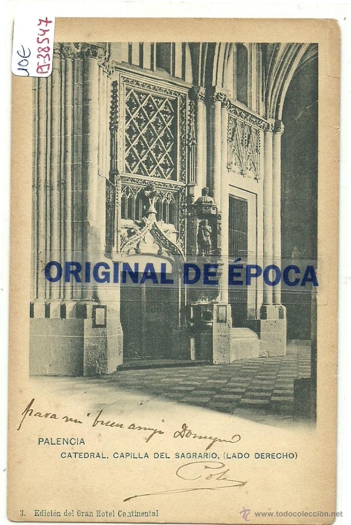 Postales: (PS-38547)POSTAL DE PALENCIA-CATEDRAL,CAPILLA DEL SAGRARIO