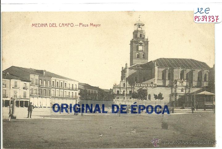 Postales: (PS-39337)POSTAL DE MEDINA DEL CAMPO-PLAZA MAYOR