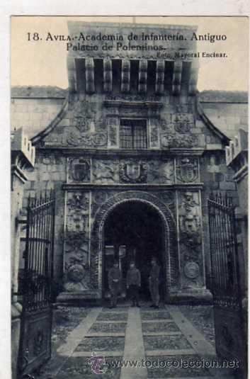 Postales: Avila 18 Academia de infanter&iacute;a. Antiguo Palacio de Polentinos. Foto Mayoral Encinar. Grafos.