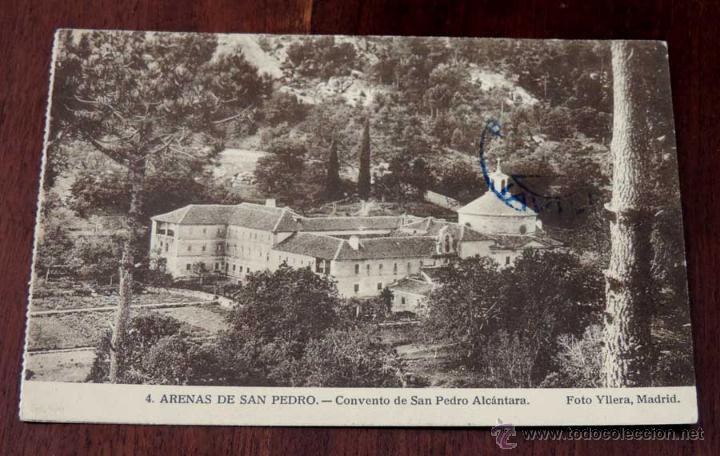 Postales: POSTAL DE ARENAS DE SAN PEDRO (AVILA) CONVENTO DE SAN PEDRO ALCANTARA, FOTO YLLERA, N&ordm; 4 PLATON PERE