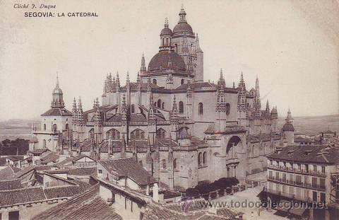Postales: SEGOVIA: La Catedral. Clich&eacute; J. Duque. - Foto 1