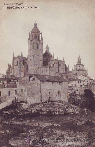 Postales: SEGOVIA: La Catedral. Clich&eacute; J. Duque. - Foto 1