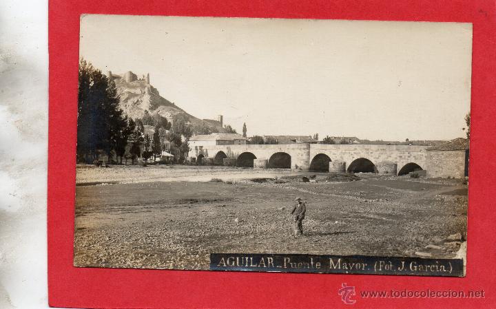 Postales: aguilar de campoo. puente mayor. fotogr&aacute;fica