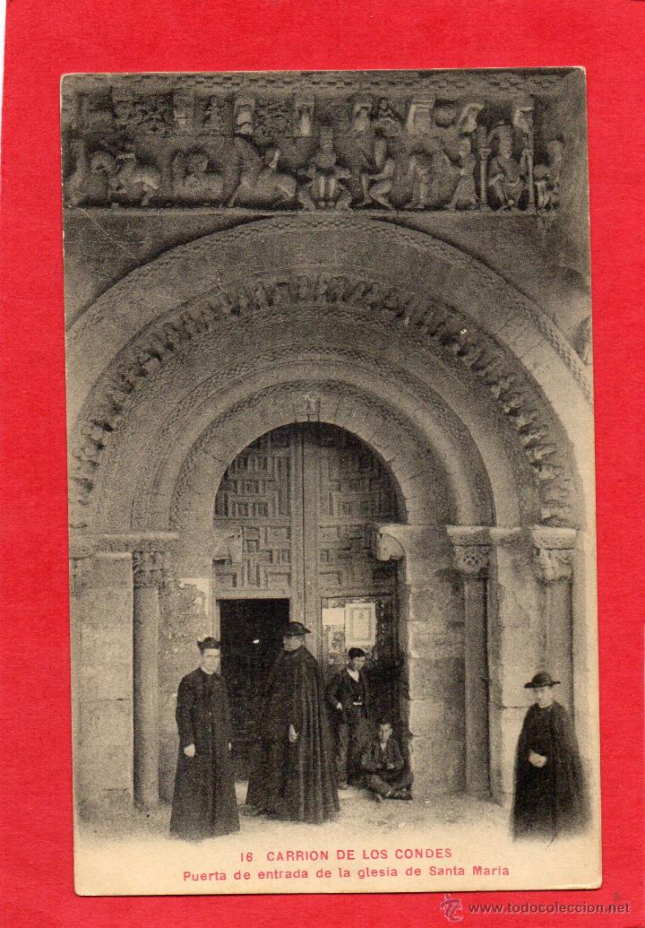 Postales: carrion de los condes. 16 puerta entrada iglesia. f. egidio