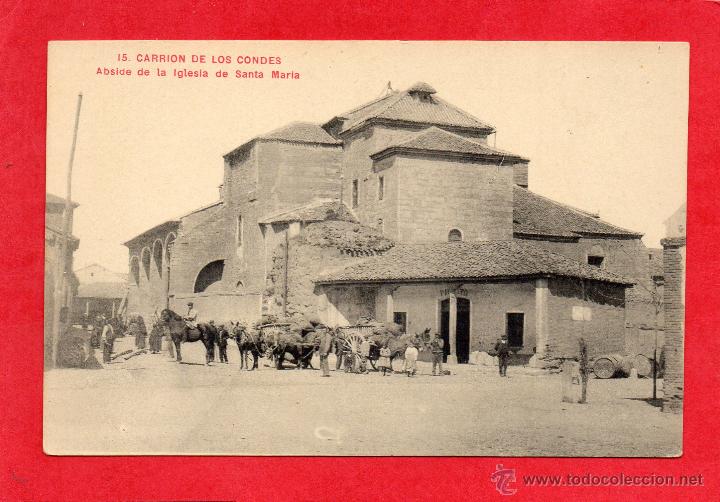 Postales: carrion de los condes. 15 abside iglesia. f. egidio