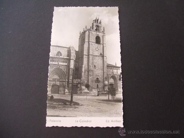 Postales: PALENCIA LA CATEDRAL - Foto 1
