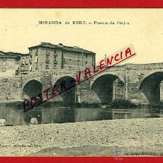Postales: POSTAL MIRANDA DE EBRO , BURGOS , PUENTE DE PIEDRA ,REVERSO SIN PARTIR ,ORIGINAL , P98983