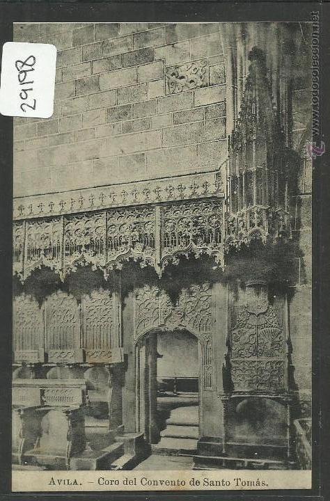 Postales: AVILA - CORO DEL CONVENTO DE SANTO TOM&Aacute;S - FOT&middot; LUIS SAUS - SIN CIRCULAR - (29198)