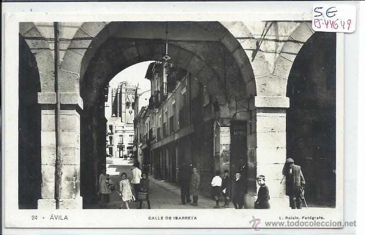 Postales: (PS-44649)POSTAL DE AVILA-CALLE DE IBARRIETA
