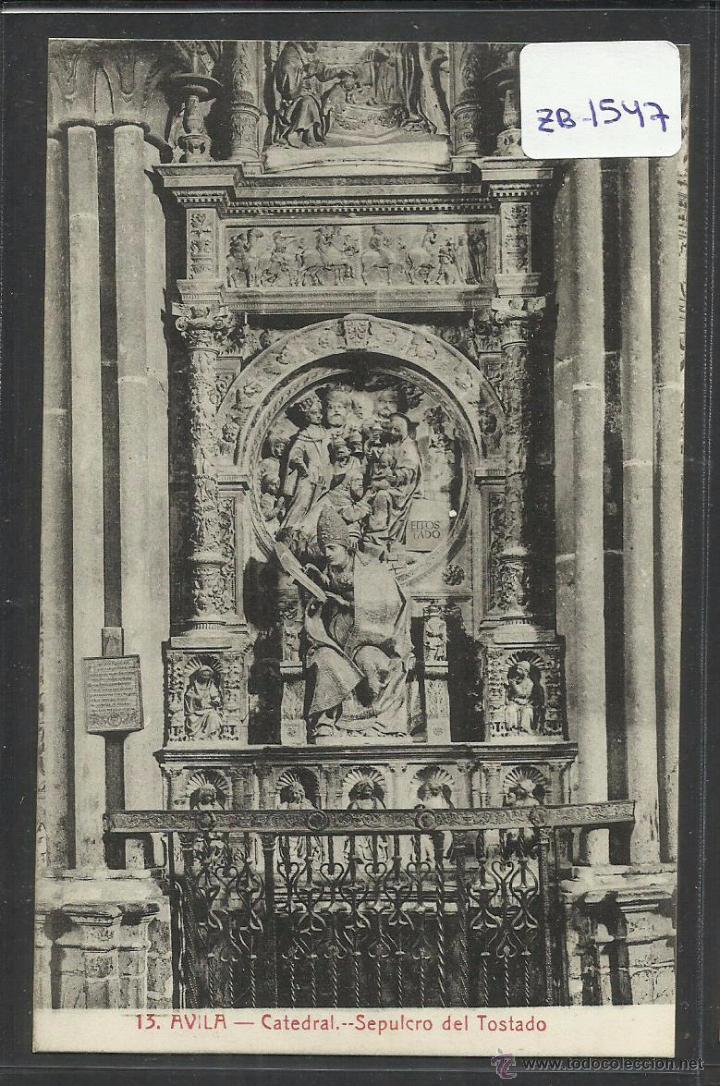 Postales: AVILA - 13 - SEPULCRO DEL TOSTADO - ED&middot; LUCAS MARTIN - CASTA&Ntilde;EIRA Y ALVAREZ - (ZB-1547)